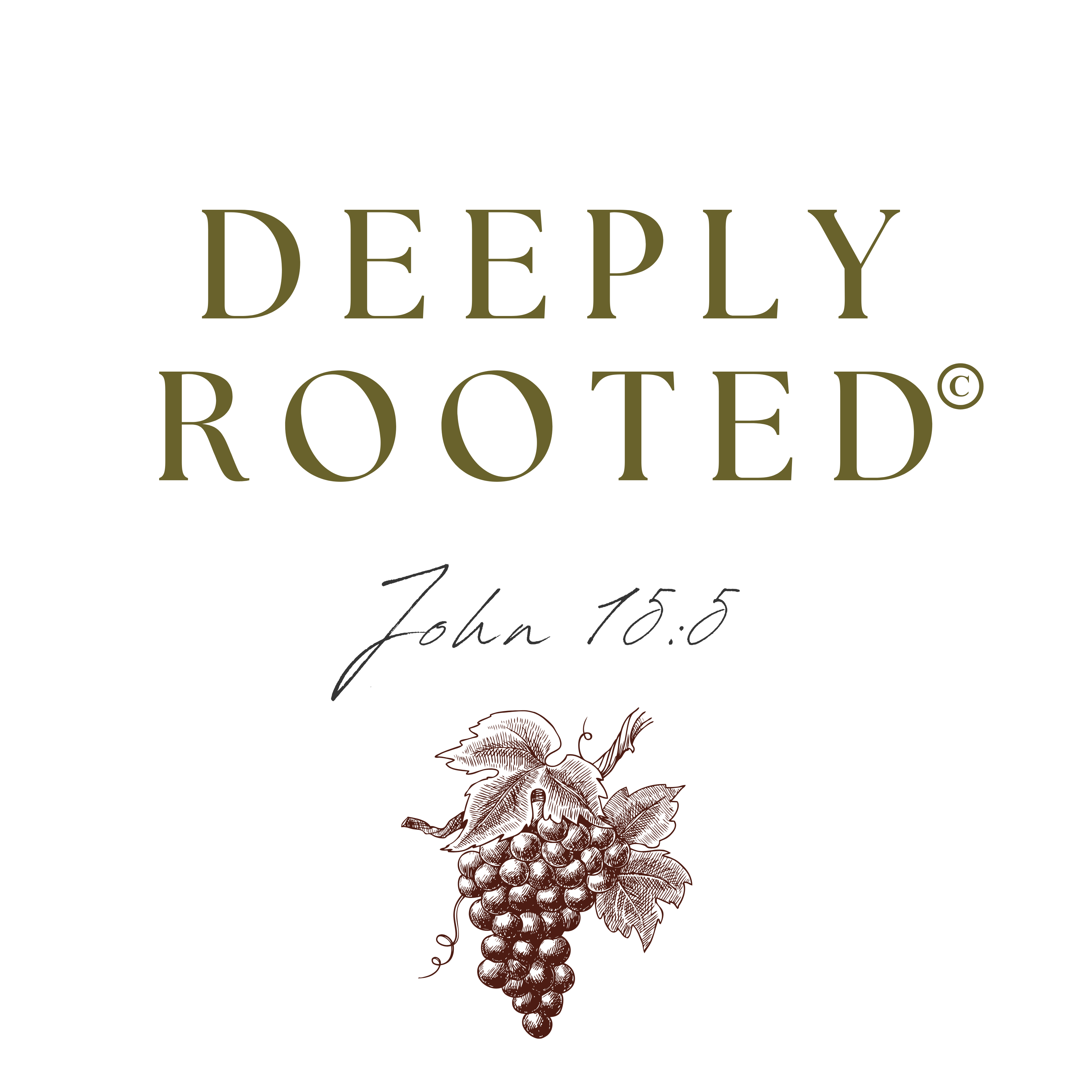 Deeply Rooted